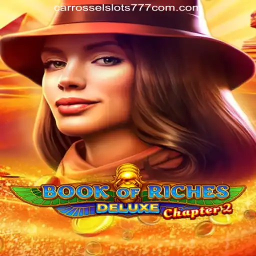 Exploring Book of Riches Deluxe Chapter 2: A Journey into Ancient Realms