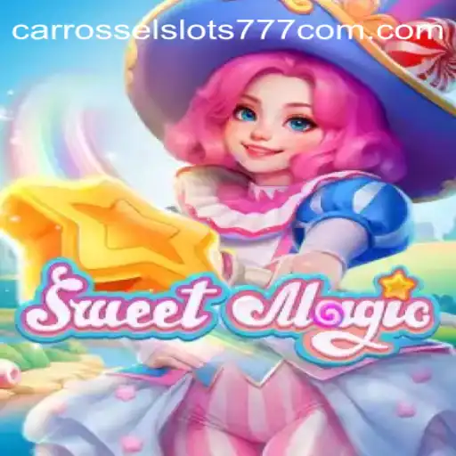 Discover the Enchanting World of SweetMagic: A Guide to Winning Big in CarrosselSlots777 Cassino Online Confiável