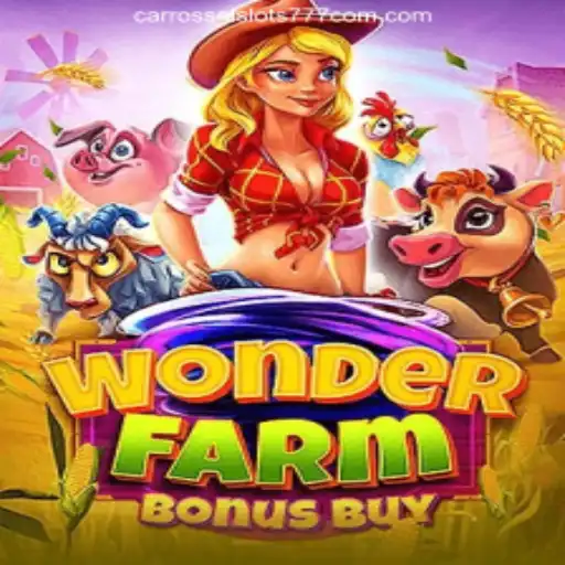 Discover the Thrills of WonderFarmBonusBuy: An Innovative Addition to CarrosselSlots777 Cassino Online Confiável